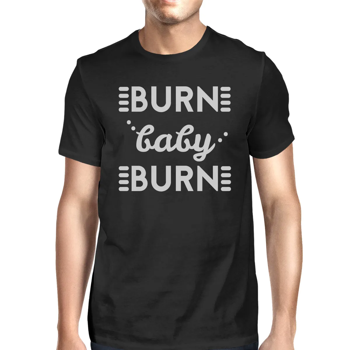 Burn Baby Mens Funny Workout Shirt Gift For Workout Lovers T-Shirt